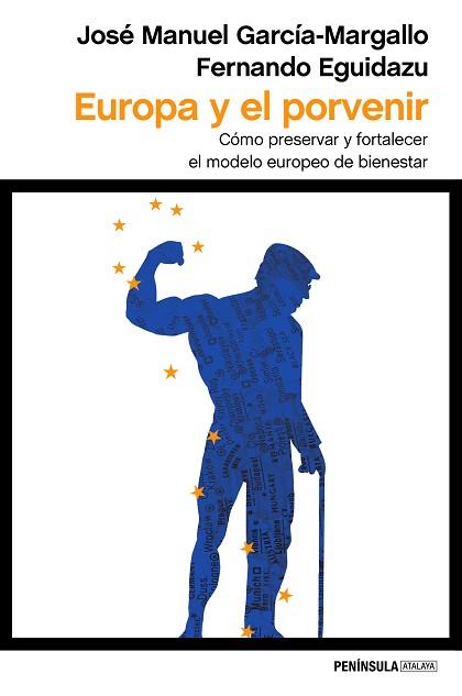 EUROPA Y EL PORVENIR | 9788499425573 | GARCÍA-MARGALLO, JOSE MANUEL / FERNANDO EGUIDAZU