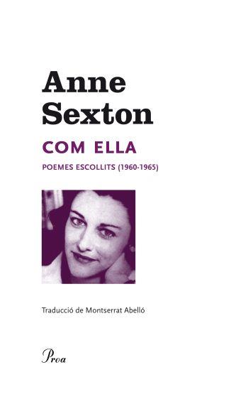 COM ELLA | 9788475882253 | SEXTON, ANNE | Llibreria L'Illa - Llibreria Online de Mollet - Comprar llibres online