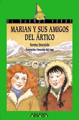 MARIAN Y SUS AMIGOS DEL ARTICO | 9788466724777 | STURNIOLO, NORMA | Llibreria L'Illa - Llibreria Online de Mollet - Comprar llibres online