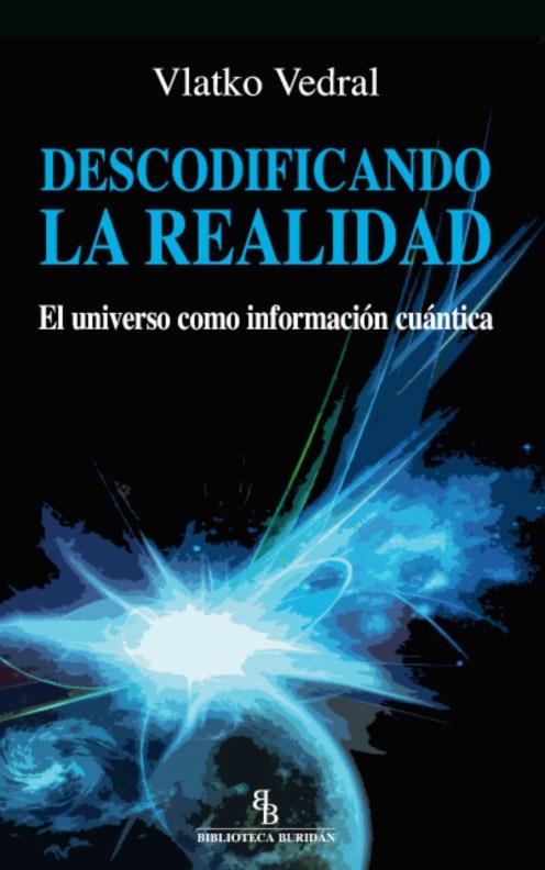 DESCODIFICANDO LA REALIDAD | 9788492616930 | VEDRAL, VLATKO | Llibreria L'Illa - Llibreria Online de Mollet - Comprar llibres online