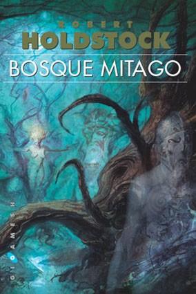 BOSQUE MITAGO | 9788496208537 | HOLDSTOCK, ROBERT | Llibreria L'Illa - Llibreria Online de Mollet - Comprar llibres online