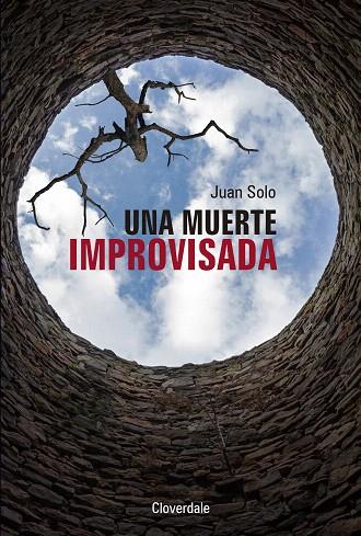 MUERTE IMPROVISADA, UNA | 9788416094974 | SOLO, JUAN | Llibreria L'Illa - Llibreria Online de Mollet - Comprar llibres online