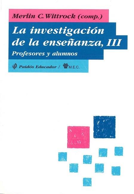 INVESTIGACION DE LA ENSEÑANZA III, LA | 9788475095196 | MERLIN C.WITTROCK | Llibreria L'Illa - Llibreria Online de Mollet - Comprar llibres online