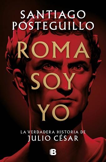 ROMA SOY YO | 9788466671781 | POSTEGUILLO, SANTIAGO | Llibreria L'Illa - Llibreria Online de Mollet - Comprar llibres online