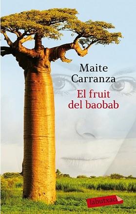 FRUIT DEL BAOBAB, EL | 9788499308289 | CARRANZA, MAITE | Llibreria L'Illa - Llibreria Online de Mollet - Comprar llibres online