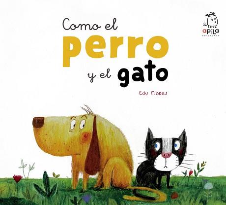 COMO EL PERRO Y EL GATO | 9788417028060 | FLORES MARCO, EDU | Llibreria L'Illa - Llibreria Online de Mollet - Comprar llibres online