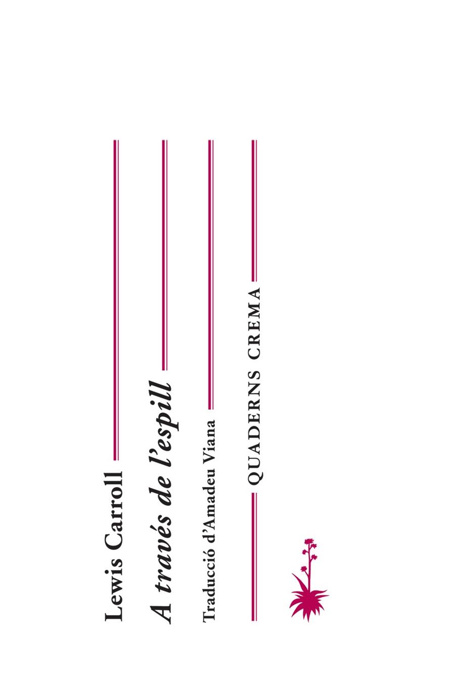 A TRAVES DE L ESPILL | 9788477274742 | CARROLL, LEWIS