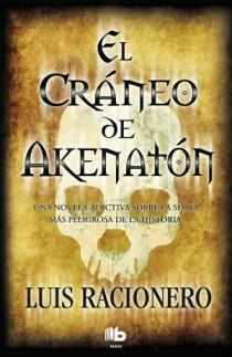 CRANEO DE AKHENATON, EL | 9788498726312 | RACIONERO, LUIS | Llibreria L'Illa - Llibreria Online de Mollet - Comprar llibres online