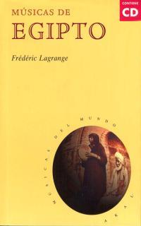 MUSICAS DE EGIPTO | 9788446007845 | LAGRANGE, FREDERIC | Llibreria L'Illa - Llibreria Online de Mollet - Comprar llibres online