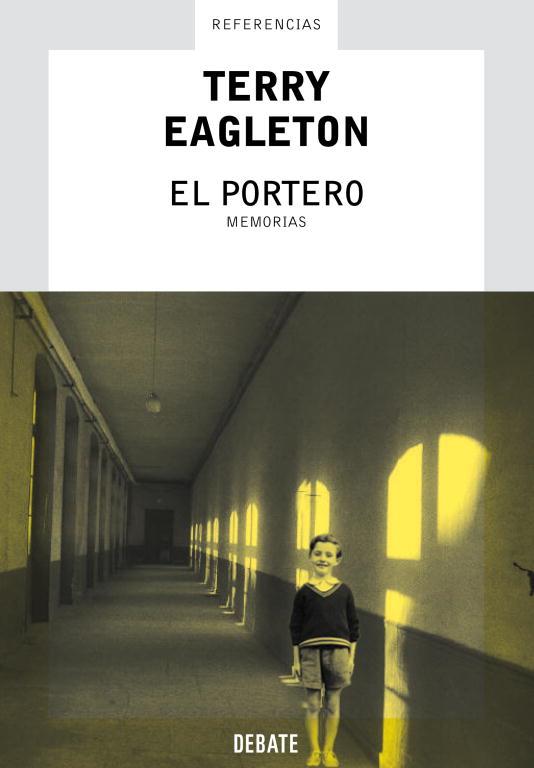 EL PORTERO. MEMORIAS | 9788483065914 | EAGLETON, TERRY