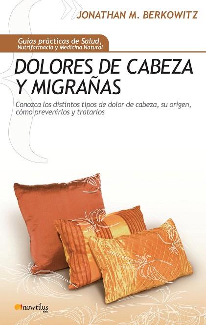 DOLORES DE CABEZA Y MIGRAÑAS | 9788497634489 | BLOCK, MELISSA