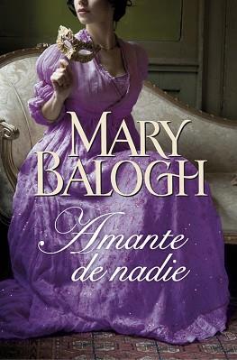 AMANTE DE NADIE (AMANTES 2) | 9788490325889 | BALOGH, MARY | Llibreria L'Illa - Llibreria Online de Mollet - Comprar llibres online