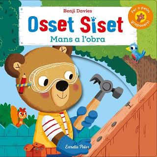 OSSET SISET. MANS A L'OBRA! | 9788491375340 | DAVIES, BENJI | Llibreria L'Illa - Llibreria Online de Mollet - Comprar llibres online