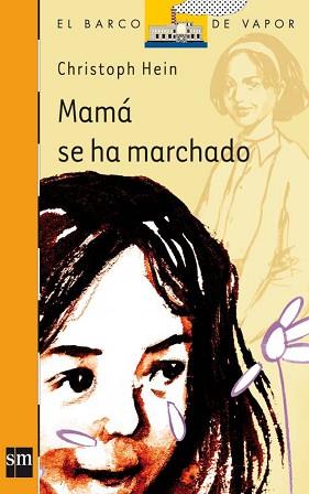 MAMA SE HA MARCHADO | 9788467505795 | HEIN, CHRISTOPH | Llibreria L'Illa - Llibreria Online de Mollet - Comprar llibres online