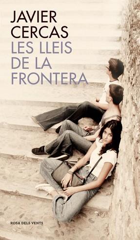 LLEIS DE LA FRONTERA, LES | 9788401388651 | CERCAS, JAVIER | Llibreria L'Illa - Llibreria Online de Mollet - Comprar llibres online