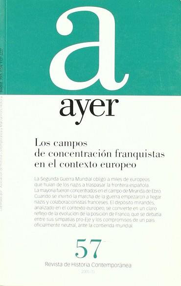 AYER 57 CAMPOS DE CONCENTRACION FRANQUISTA EN EL C | 9788496467088 | EGIDO, ANGELES Y EIROA, MATILDE (COORDS) | Llibreria L'Illa - Llibreria Online de Mollet - Comprar llibres online