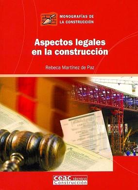 ASPECTOS LEGALES EN LA CONSTRUCCION | 9788432930591 | MARTINEZ DE PAZ, REBECA