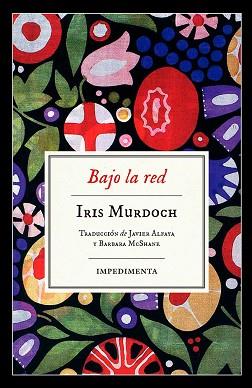 BAJO LA RED | 9788417115890 | MURDOCH, IRIS | Llibreria L'Illa - Llibreria Online de Mollet - Comprar llibres online