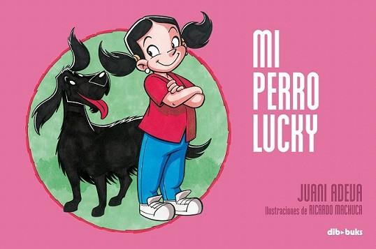 MI PERRO LUCKY | 9788493723910 | ADEVA, JUANI