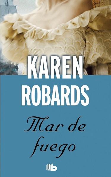 MAR DE FUEGO | 9788490700198 | ROBARDS, KAREN