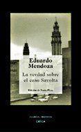 VERDAD SOBRE EL CASO SAVOLTA, LA | 9788484326670 | MENDOZA, EDUARDO | Llibreria L'Illa - Llibreria Online de Mollet - Comprar llibres online