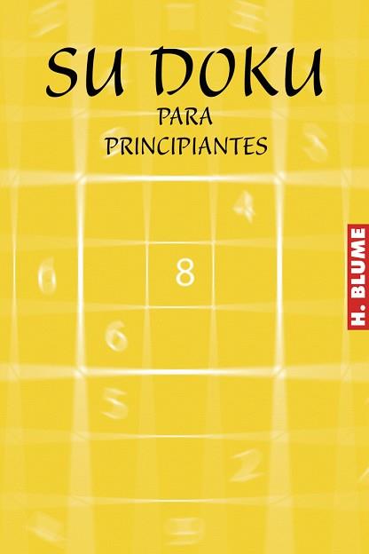 SU DOKU PARA PRINCIPIANTES | 9788489840683