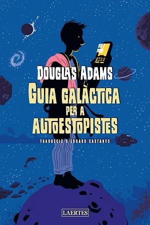 GUIA GALÀCTICA PER A AUTOESTOPISTES | 9788418292453 | ADAMS, DOUGLAS | Llibreria L'Illa - Llibreria Online de Mollet - Comprar llibres online