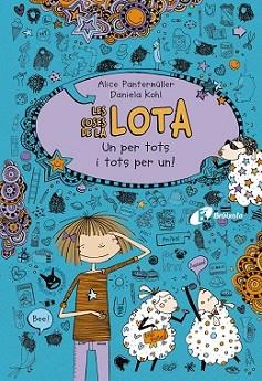 COSES DE LA LOTA: UN PER TOTS I TOTS PER UN! | 9788499065793 | PANTERMÜLLER, ALICE | Llibreria L'Illa - Llibreria Online de Mollet - Comprar llibres online