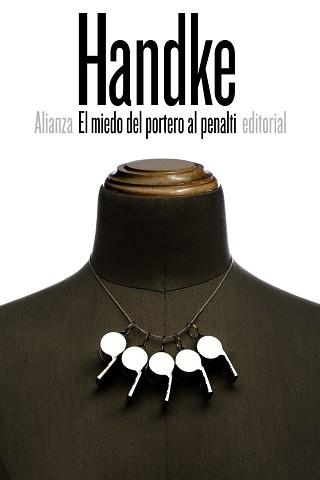 EL MIEDO DEL PORTERO AL PENALTI | 9788491041740 | HANDKE, PETER | Llibreria L'Illa - Llibreria Online de Mollet - Comprar llibres online