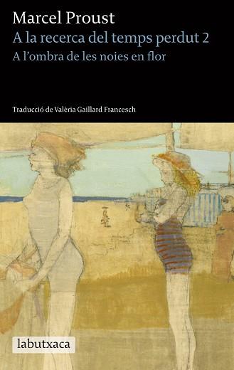 A L'OMBRA DE LES NOIES EN FLOR | 9788499306810 | PROUST, MARCEL | Llibreria L'Illa - Llibreria Online de Mollet - Comprar llibres online