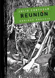 REUNION | 9788496509795 | CORTÁZAR, JULIO | Llibreria L'Illa - Llibreria Online de Mollet - Comprar llibres online