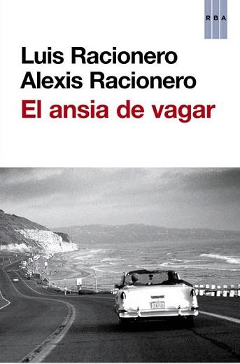 ANSIA DE VAGAR, EL | 9788490560518 | RACIONERO I GRAU, LUIS/RACIONERO RAGUE, ALEXIS