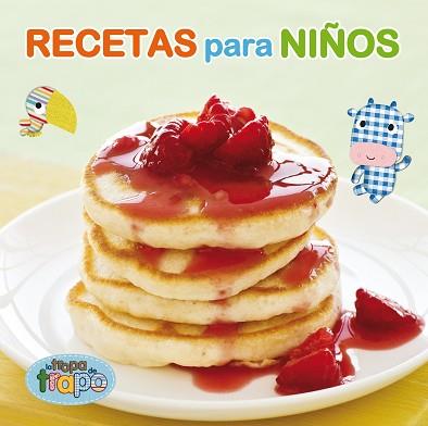 CAJA DE RECETAS PARA NIÑOS DE LA TROPA DE TRAPO, LA | 9788425346637 | VV. AA.