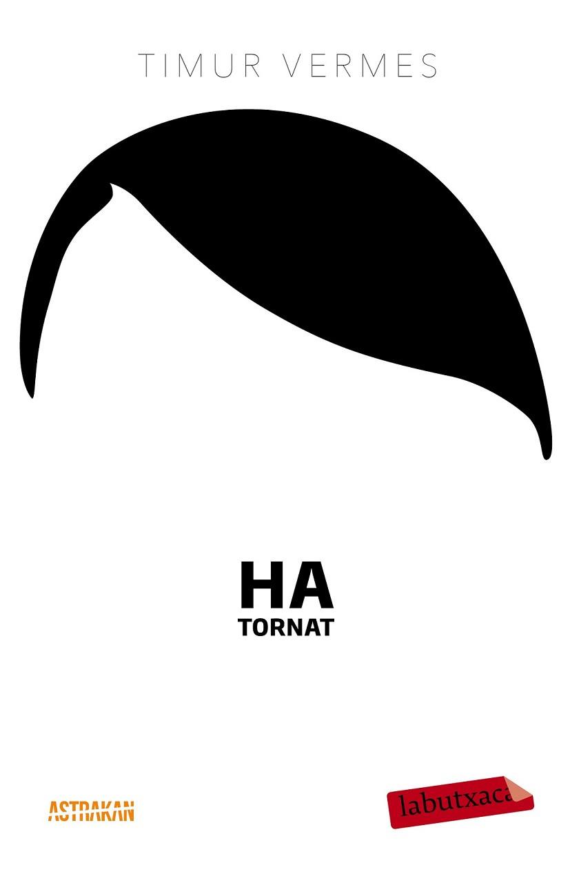 HA TORNAT | 9788499309231 | VERMES, TIMUR | Llibreria L'Illa - Llibreria Online de Mollet - Comprar llibres online