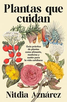 PLANTAS QUE CUIDAN | 9788425372193 | AZNÁREZ, NITDIA | Llibreria L'Illa - Llibreria Online de Mollet - Comprar llibres online