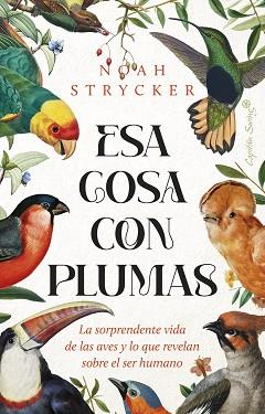 ESA COSA CON PLUMAS | 9788412953114 | STRYCK, NOAH KEEFER | Llibreria L'Illa - Llibreria Online de Mollet - Comprar llibres online
