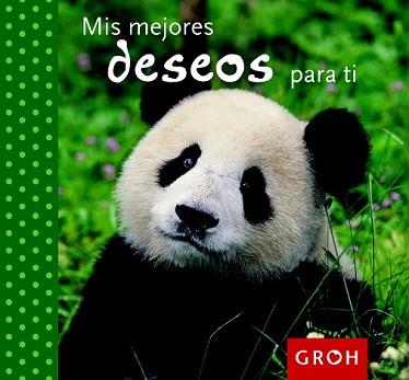 MIS MEJORES DESEOS PARA TI | 9788490680056 | GROH | Llibreria L'Illa - Llibreria Online de Mollet - Comprar llibres online