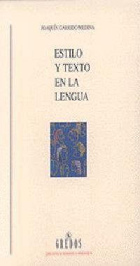 ESTILO Y TEXTO EN LA LENGUA | 9788424918712 | GARRIDO MEDINA, JOAQUIN