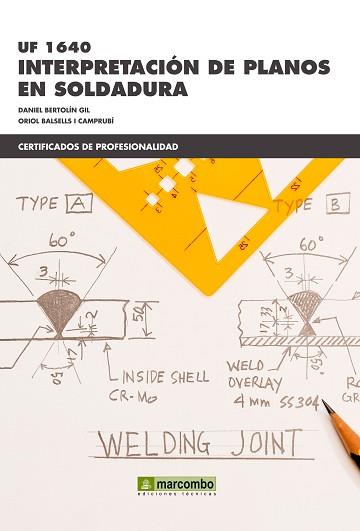 INTERPRETACIÓN DE PLANOS EN SOLDADURA (UF1640) | 9788426721877 | BERTOLIN, DANIEL