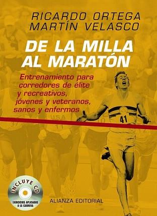 DE LA MILLA AL MARATON : ENTRENAMIENTO PARA CORREDORES DE EL | 9788420682372 | ORTEGA SANCHEZ-PINILLA, RICARDO | Llibreria L'Illa - Llibreria Online de Mollet - Comprar llibres online