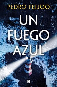 FUEGO AZUL, UN | 9788466684156 | FEIJOO, PEDRO | Llibreria L'Illa - Llibreria Online de Mollet - Comprar llibres online