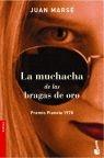 MUCHACHA DE LAS BRAGAS DE ORO, LA | 9788408065753 | MARSE, JUAN | Llibreria L'Illa - Llibreria Online de Mollet - Comprar llibres online