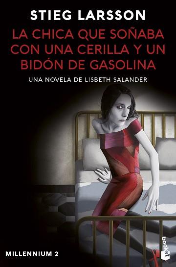 CHICA QUE SOÑABA CON UNA CERILLA Y UN BIDÓN DE GASOLINA, LA | 9788423363759 | LARSSON, STIEG | Llibreria L'Illa - Llibreria Online de Mollet - Comprar llibres online