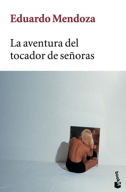 AVENTURA DEL TOCADOR DE SEÑORAS, LA | 9788432217036 | MENDOZA, EDUARDO