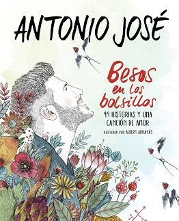 BESOS EN LOS BOLSILLOS | 9788420484877 | JOSE, ANTONIO 