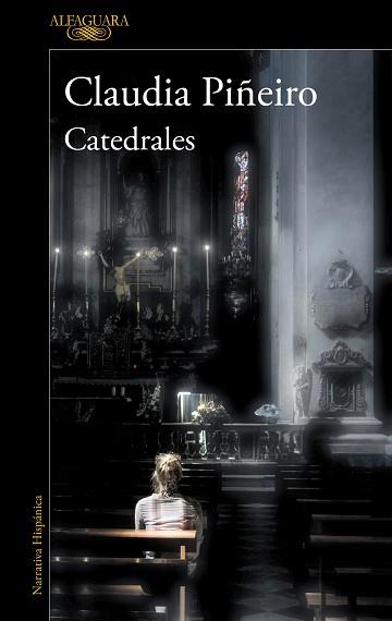 CATEDRALES | 9788420455594 | PIÑEIRO, CLAUDIA | Llibreria L'Illa - Llibreria Online de Mollet - Comprar llibres online