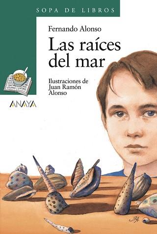 RAICES DEL MAR, LAS | 9788420784687 | ALONSO, FERNANDO | Llibreria L'Illa - Llibreria Online de Mollet - Comprar llibres online