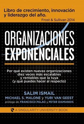 ORGANIZACIONES EXPONENCIALES | 9788468686318 | SALIM ISMAIL/MALONE S., MICHAEL/GEEST VAN, YURI