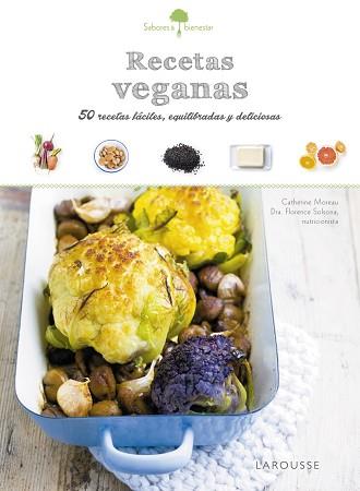 RECETAS VEGANAS | 9788416641796 | LAROUSSE EDITORIAL