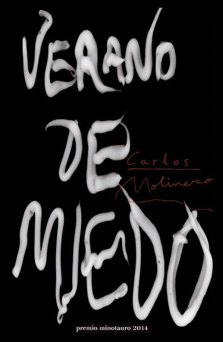 VERANO DE MIEDO | 9788445002193 | MOLINERO, CARLOS | Llibreria L'Illa - Llibreria Online de Mollet - Comprar llibres online